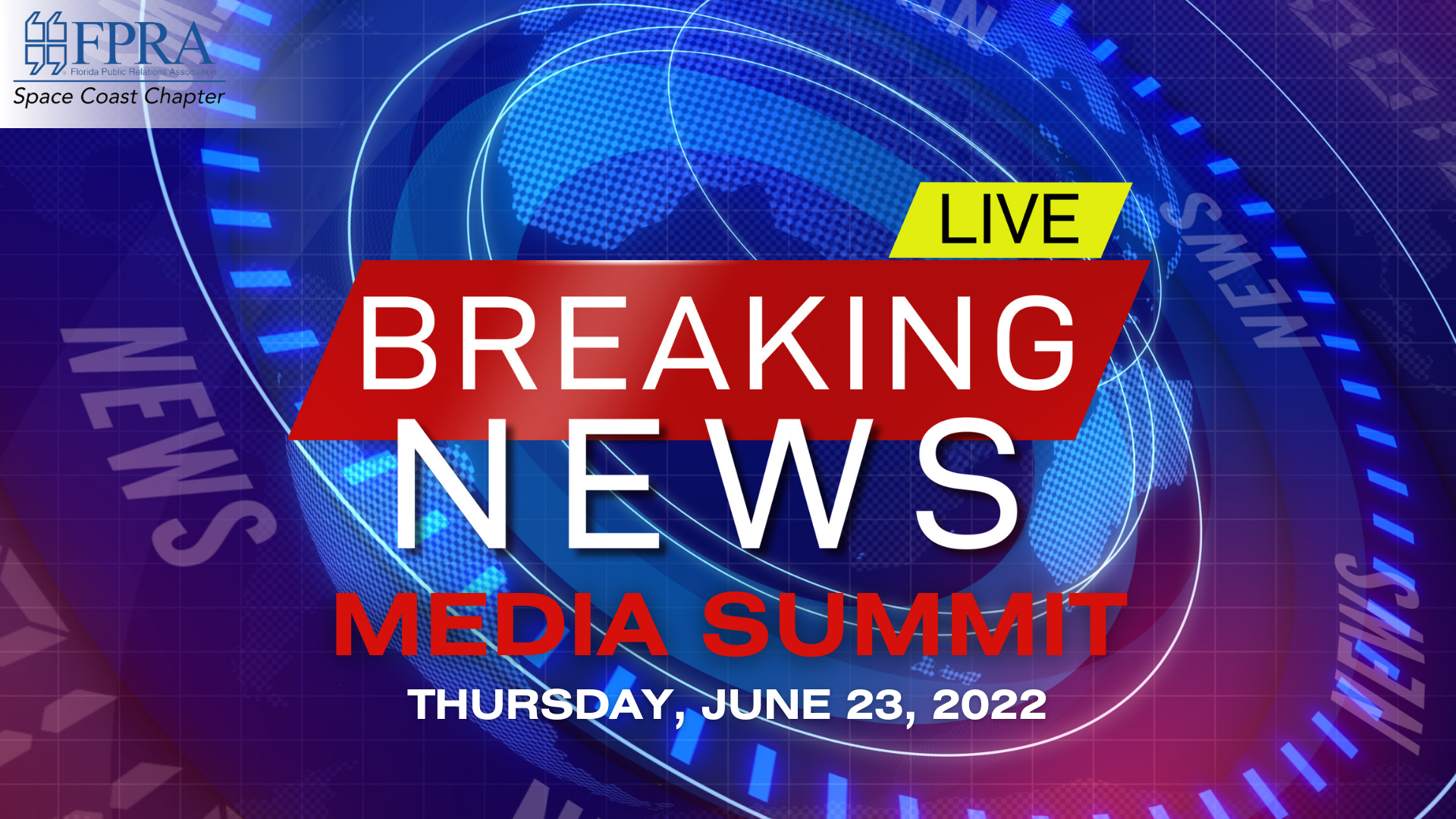 Breaking News: 2022 Media Summit